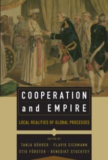 Cooperation and Empire : Local Realities of Global Processes