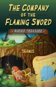 Company of the Flaming Sword : Buried Treasure