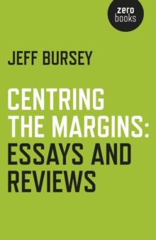 Centring the Margins : Essays and Reviews