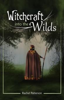 Witchcraft...into the wilds