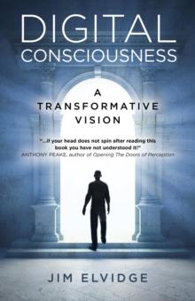 Digital Consciousness: A Transformative Vision : A Transformative Vision