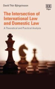 The Intersection of International Law and Domestic Law