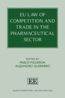 EU Law of Competition and Trade in the Pharmaceutical Sector