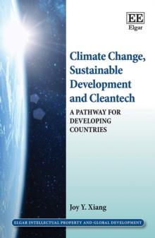 Climate Change, Sustainable Development and Cleantech : A Pathway for Developing Countries