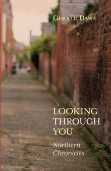 Looking Through You : Northern Chronicles