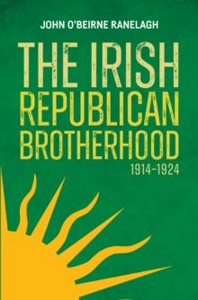 The Irish Republican Brotherhood, 1914-1924