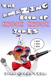 The Amazing Book of Knock Knock Jokes