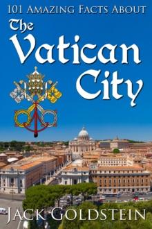 101 Amazing Facts about the Vatican City