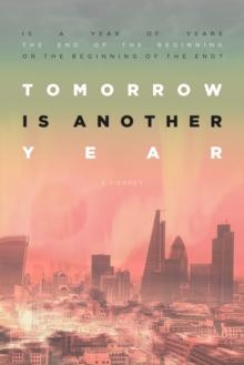 Tomorrow is Another Year : Is a year of years the end of the beginning, or the beginning of the end?