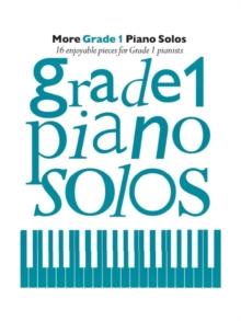 More Grade 1 Piano Solos