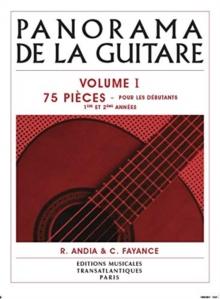 Panorama De La Guitare - Vol. 1 : 75 PieCes Pour Les DeButants, 1eRe Et 2eMe AnneEs