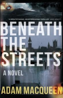 Beneath the Streets