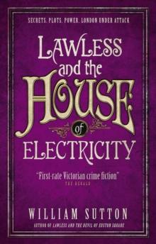 Lawless and the House of Electricity