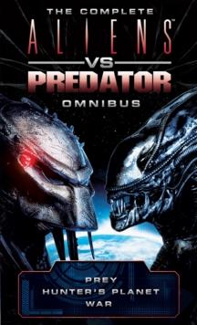 The Complete Aliens vs. Predator Omnibus