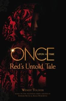 Once Upon a Time : Red's Untold Tale