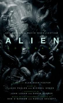 Alien : Covenant - The Official Movie Novelization