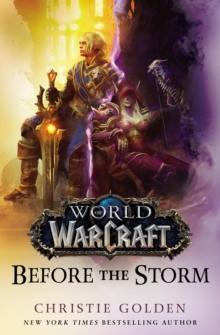 World of Warcraft: Before the Storm