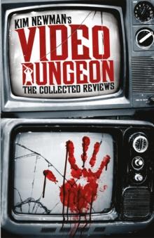 Kim Newman's Video Dungeon