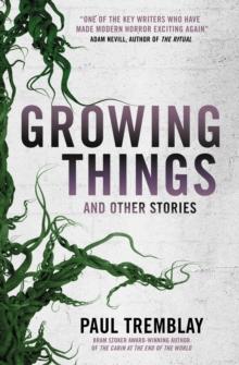 Growing Things and Other Stories