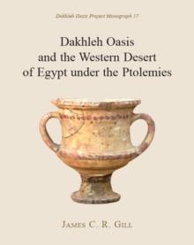 Dakhleh Oasis and the Western Desert of Egypt under the Ptolemies