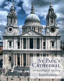 St Paul's Cathedral : Archaeology and History