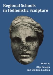 Regional Schools in Hellenistic Sculpture