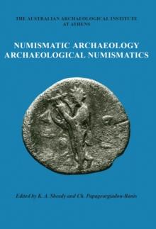 Numismatic Archaeology/Archaeological Numismatics