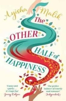 The Other Half of Happiness : The laugh-out-loud queen of romantic comedy returns