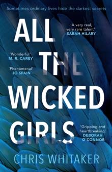 All The Wicked Girls : The addictive thriller with a huge heart, for fans of Sharp Objects