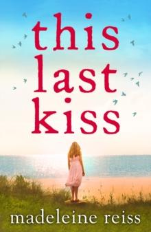 This Last Kiss : You can't run from true love for ever