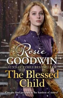 The Blessed Child : The perfect read from Britain's best-loved saga writer