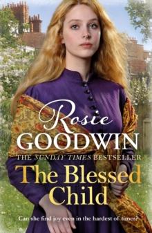 The Blessed Child : The perfect read from Britain's best-loved saga writer