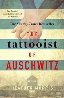 The Tattooist of Auschwitz : Now a major Sky TV series