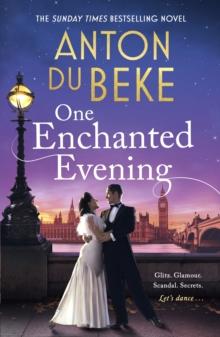 One Enchanted Evening : The uplifting and charming Sunday Times Bestselling Debut by Anton Du Beke