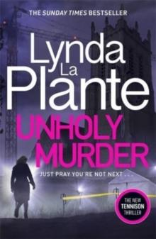 Unholy Murder : The edge-of-your-seat Sunday Times bestselling crime thriller