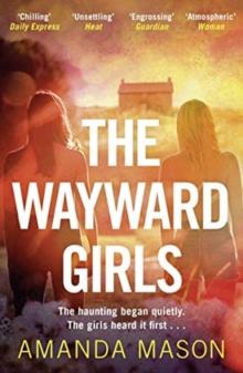 The Wayward Girls : The perfect chilling read for dark winter nights