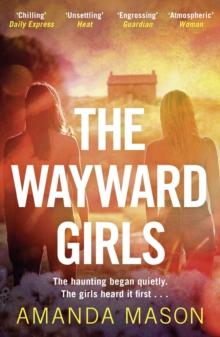 The Wayward Girls : The perfect chilling read for dark winter nights