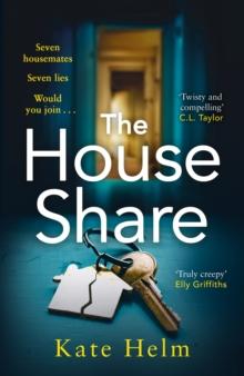 The House Share : The locked in thriller that will keep you guessing . . .