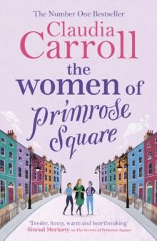 The Women of Primrose Square : The original, poignant and funny bestseller, perfect for fans of Marian Keyes