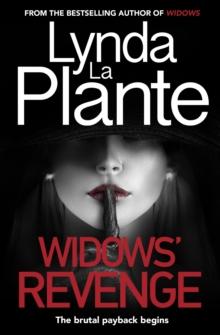 Widows' Revenge : From the bestselling author of Widows - now a major motion picture