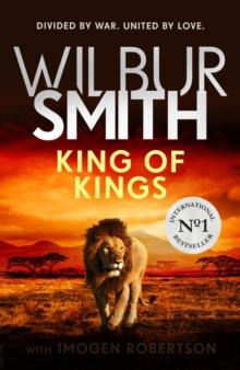 King Of Kings : The Ballantynes And Courtneys Meet In An Epic Story Of Love And Betrayal