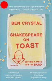 Shakespeare on Toast : Getting a Taste for the Bard