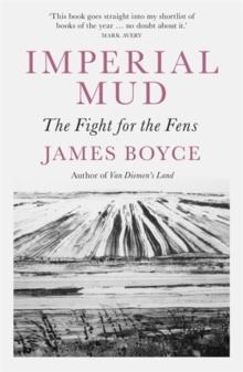 Imperial Mud : The Fight for the Fens