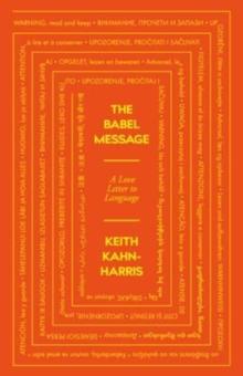 The Babel Message : A Love Letter to Language