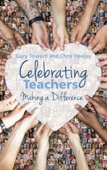 Celebrating Teachers : Making a difference