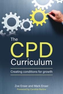 The CPD Curriculum : Creating conditions for growth