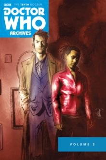 Doctor Who : The Tenth Doctor Archives Volume 2