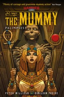 The Mummy : Palimpsest collection