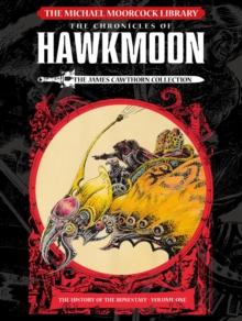 Hawkmoon Volume 1