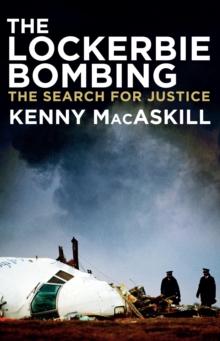 The Lockerbie Bombing : The Search for Justice